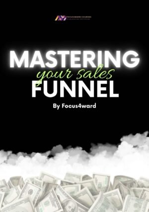 Mastering Your Sales Funnel